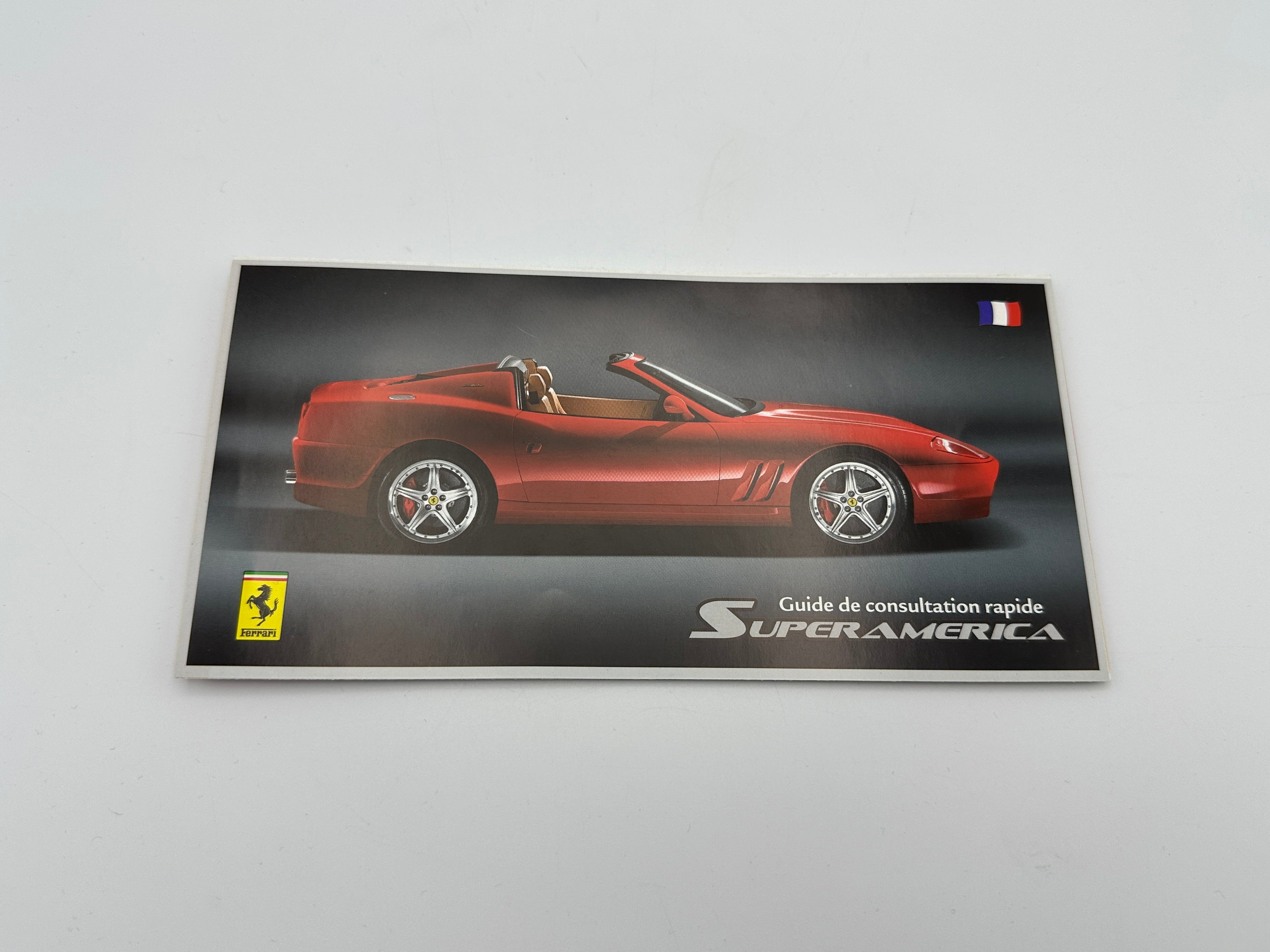 Ferrari 575 Superamerica Quick Consultation Guide Instructions Manual #2249/05 - French