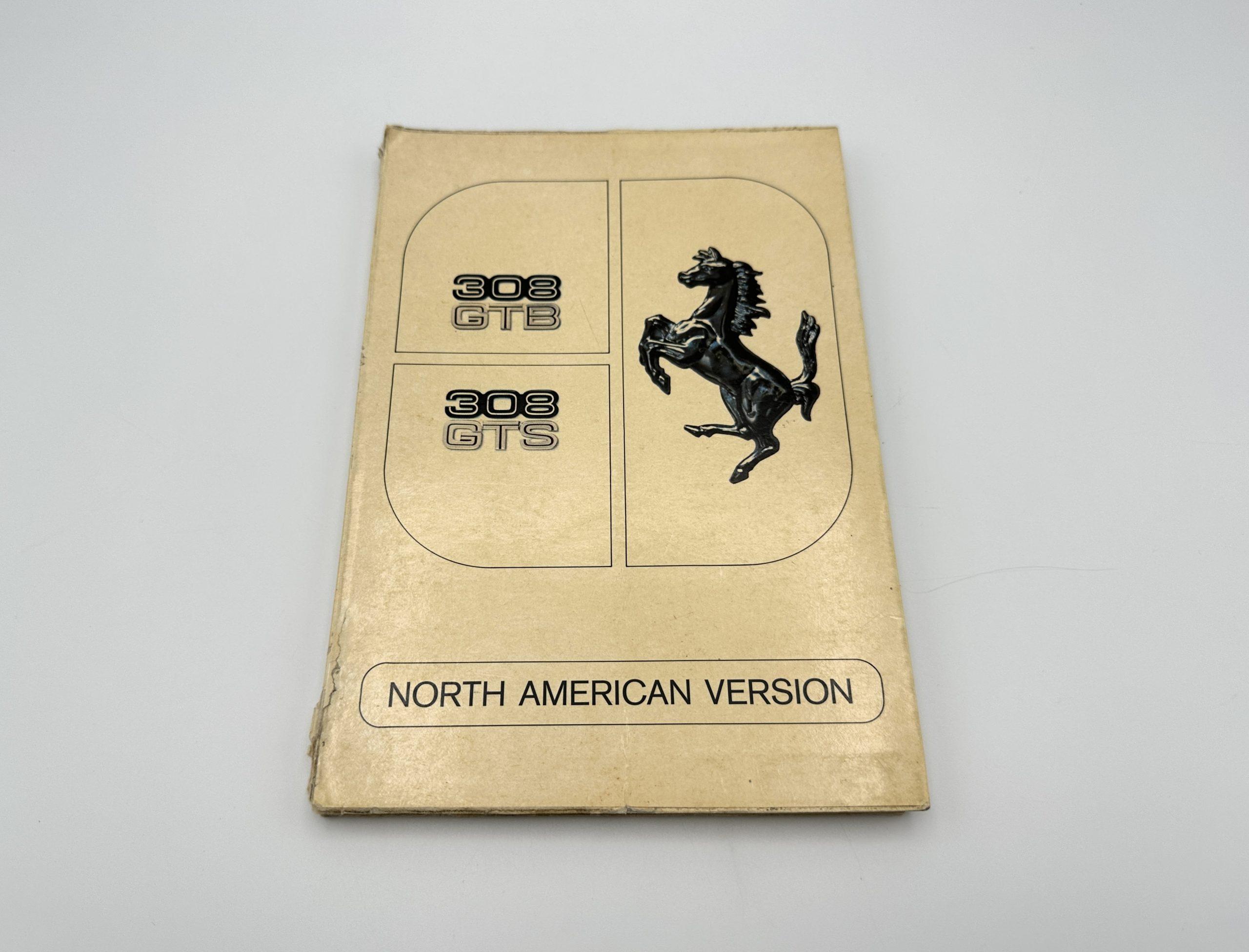 Ferrari 308 GTB/GTS – North American Version 1978 – Owner’s Manual #150/78