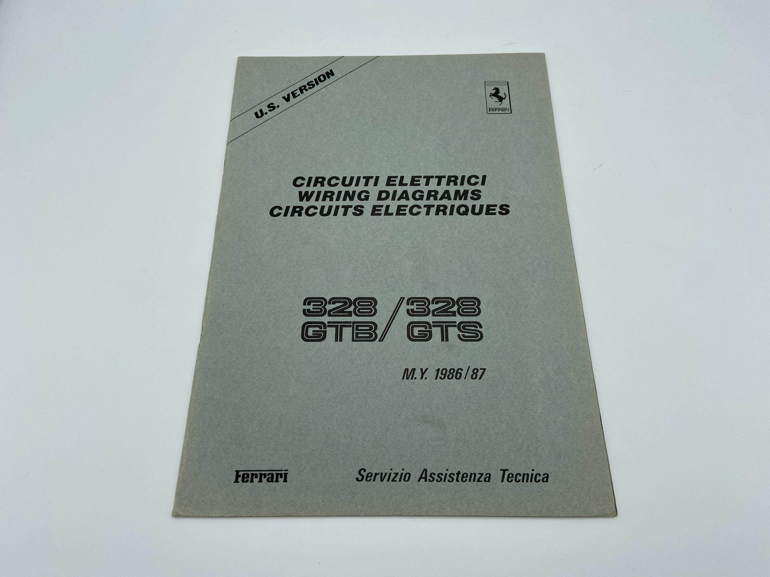 Ferrari 328 GTB/GTS U.S.Version Wiring Diagrams – Circuiti Elettrici #440/86 - 1986/87