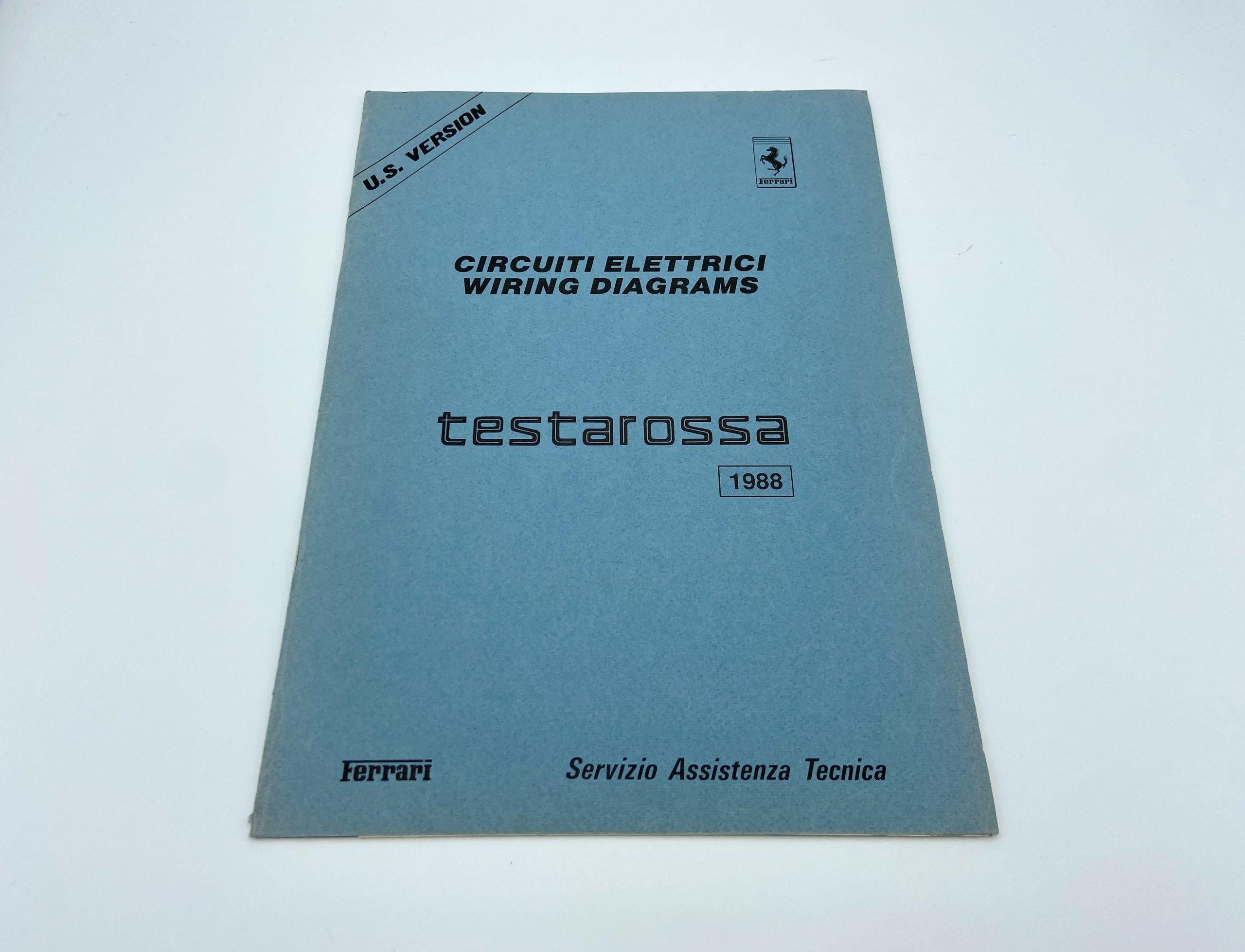 Ferrari Testarossa U.S.version Wiring Diagrams – Circuiti Elettrici #509/88 - 1988