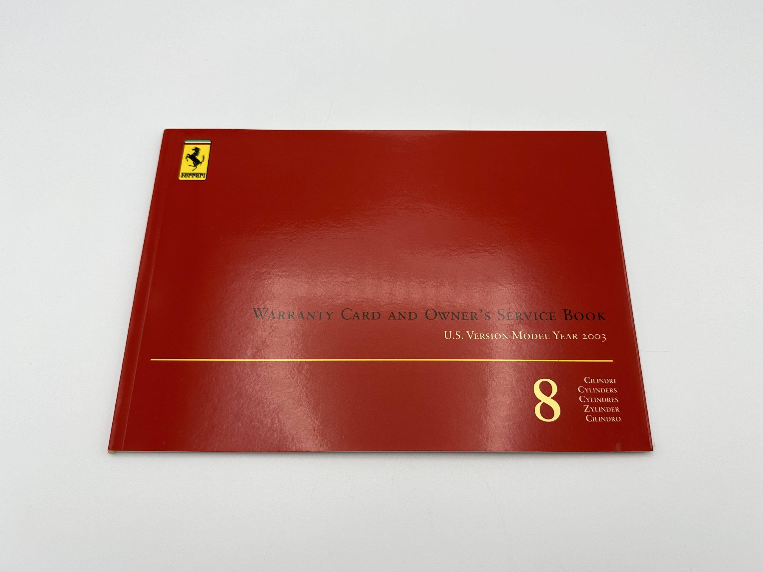 Ferrari 8 Cylinders U.S.Version 2003 Models Warranty Card and Owner’s Service Book #1837/02