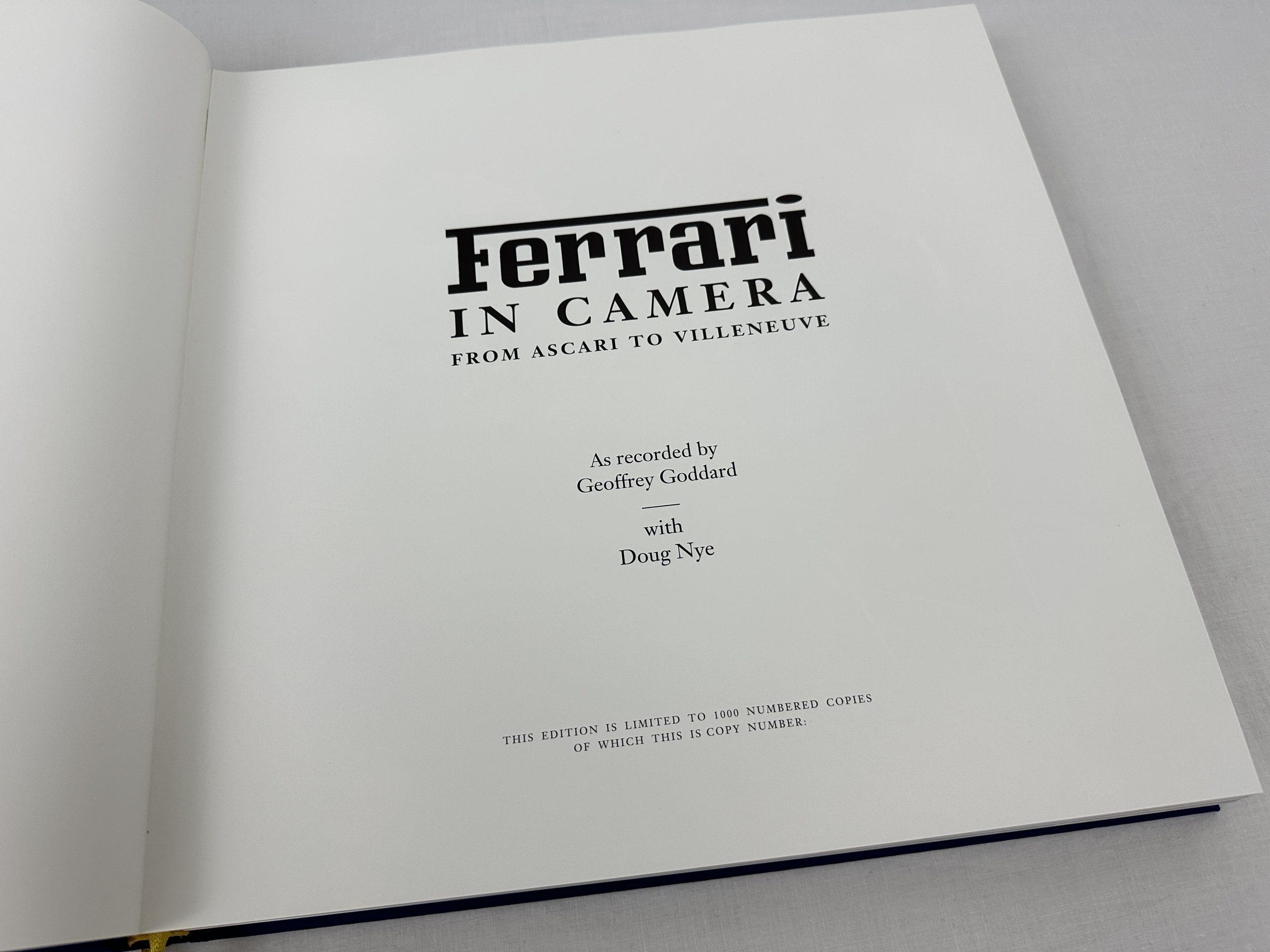 Ferrari In Camera - From Ascari To Villeneuve by Geoffrey Goddard & Doug Nye - Limited Edition