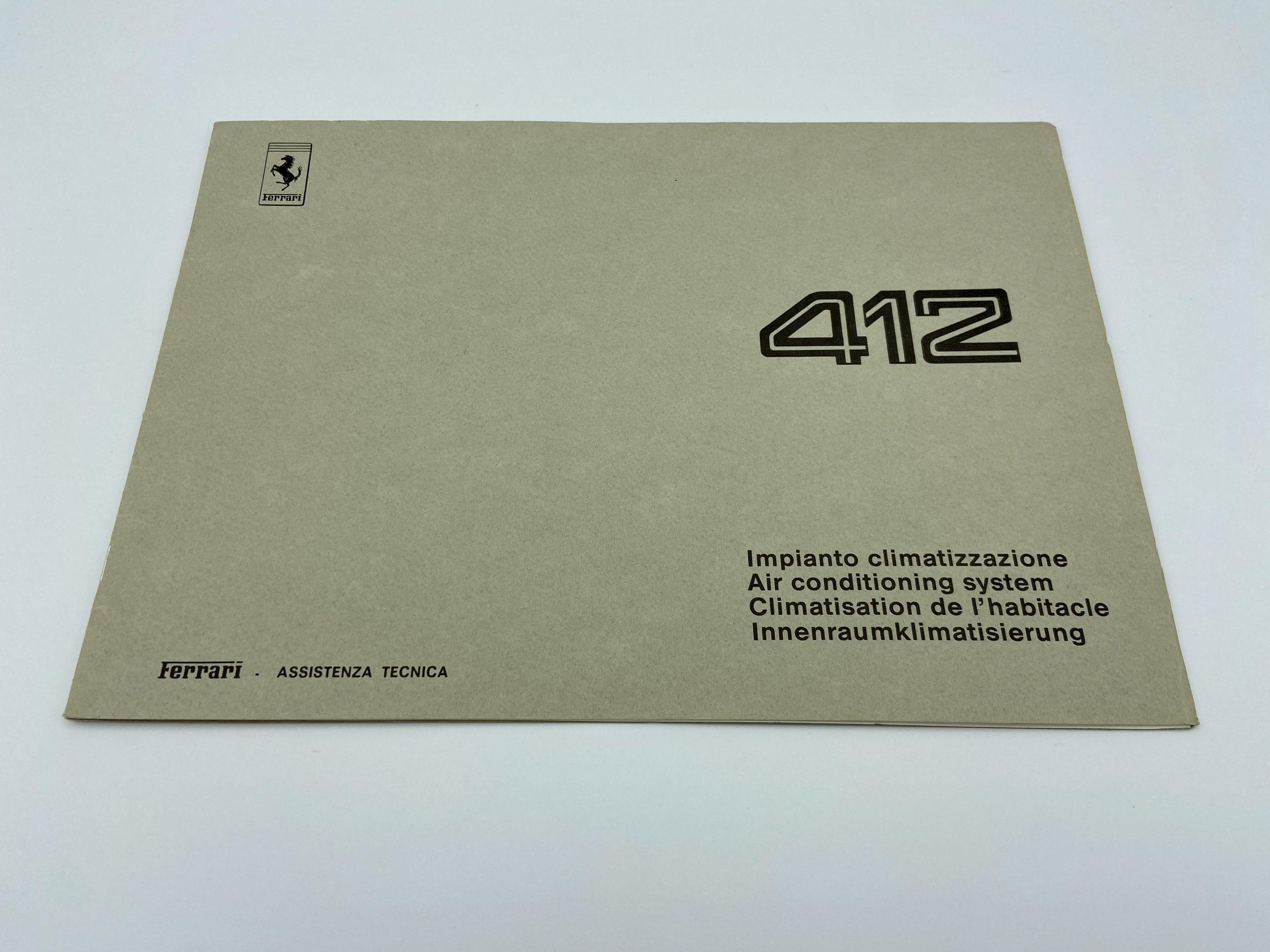 Ferrari 412 Air Conditioning Instructions Manual, Workshop Manual – Impianto Climatizzazione #468/87 - 1987