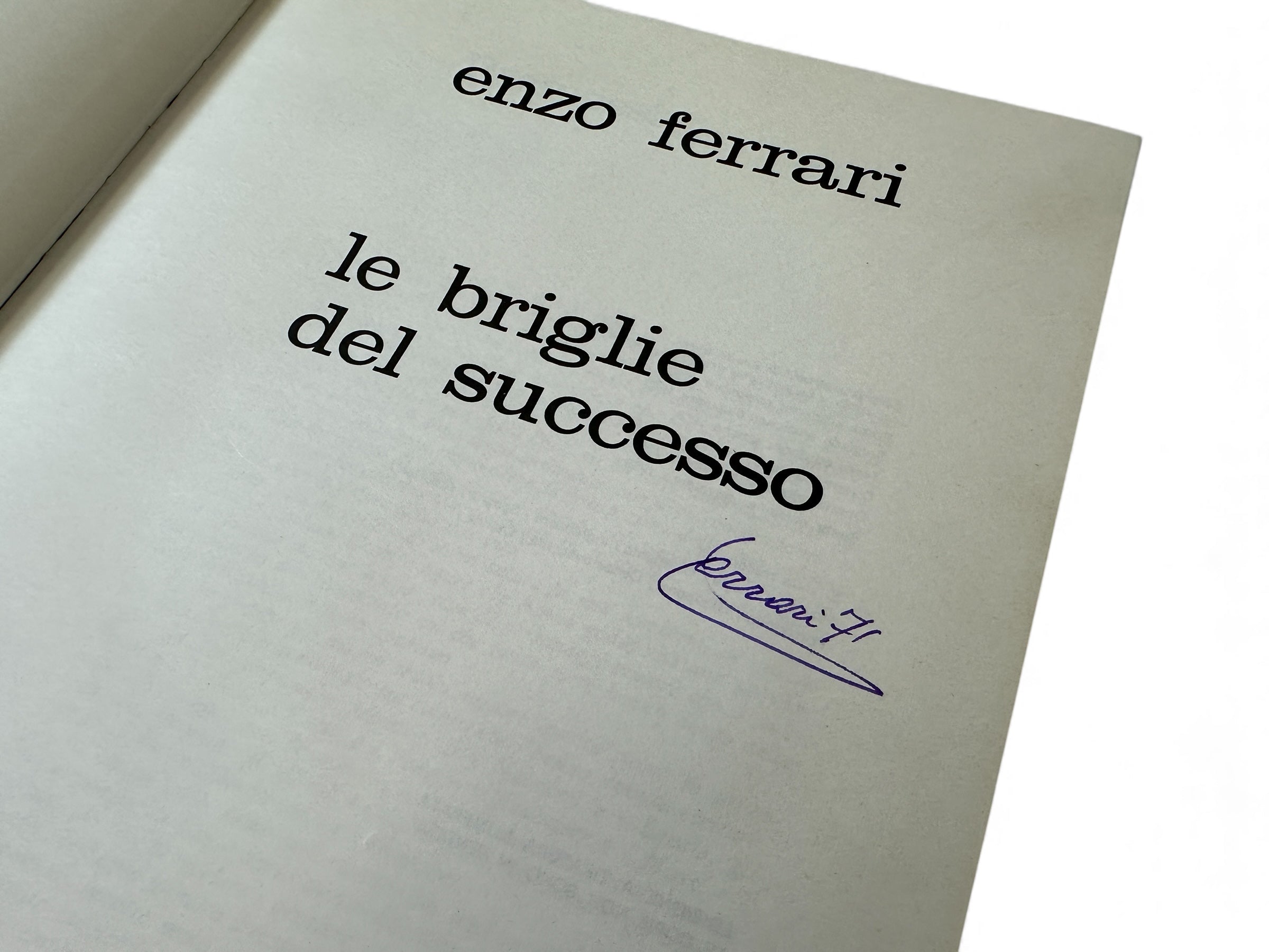 Le Briglie Del Successo - Book By Enzo Ferrari - Hand-Signed - Autograph - 1970