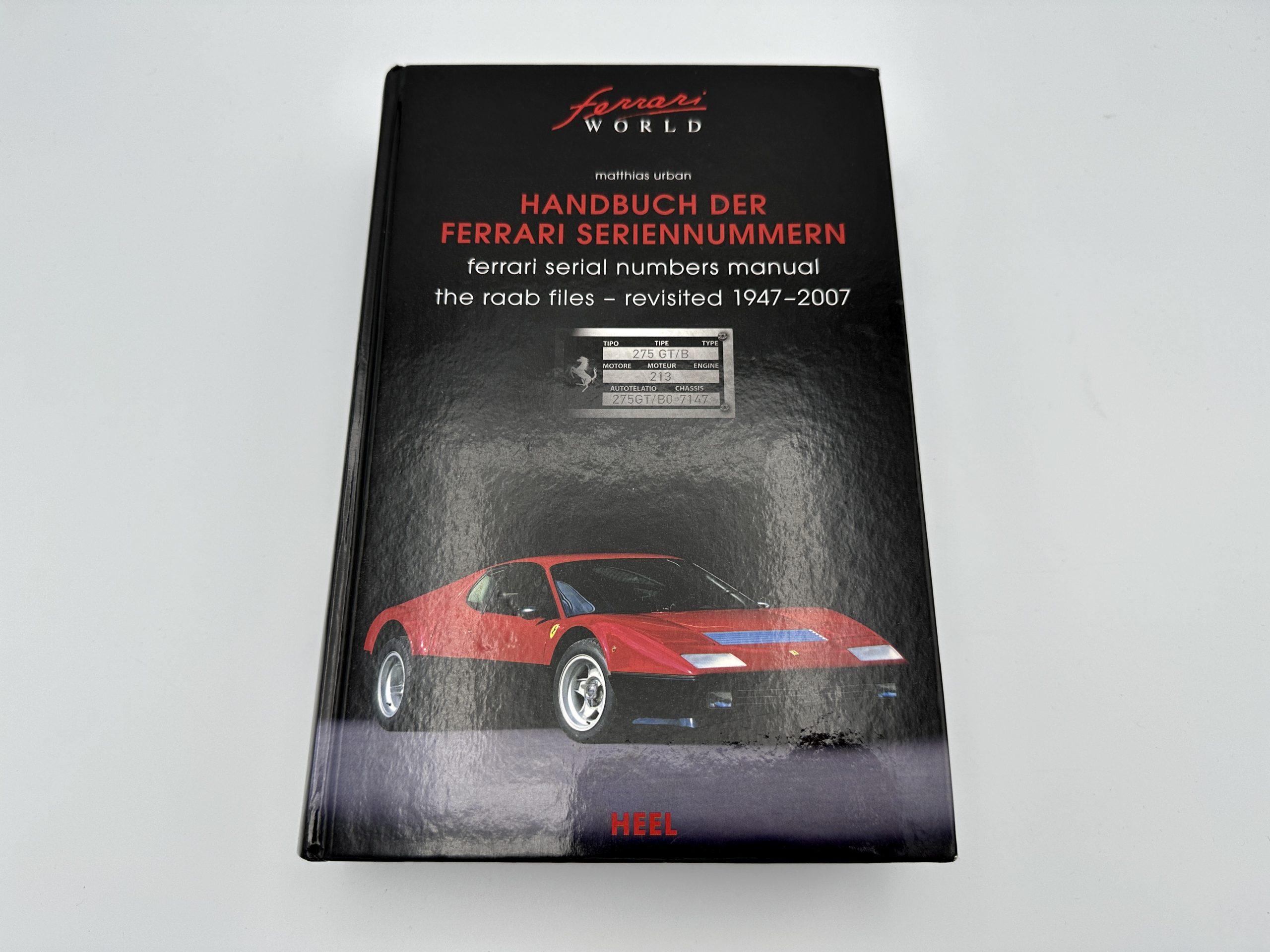 Ferrari Serial Numbers Manual – Handbuch der Ferrari Seriennummern – Matthias Urban – 9783898807111