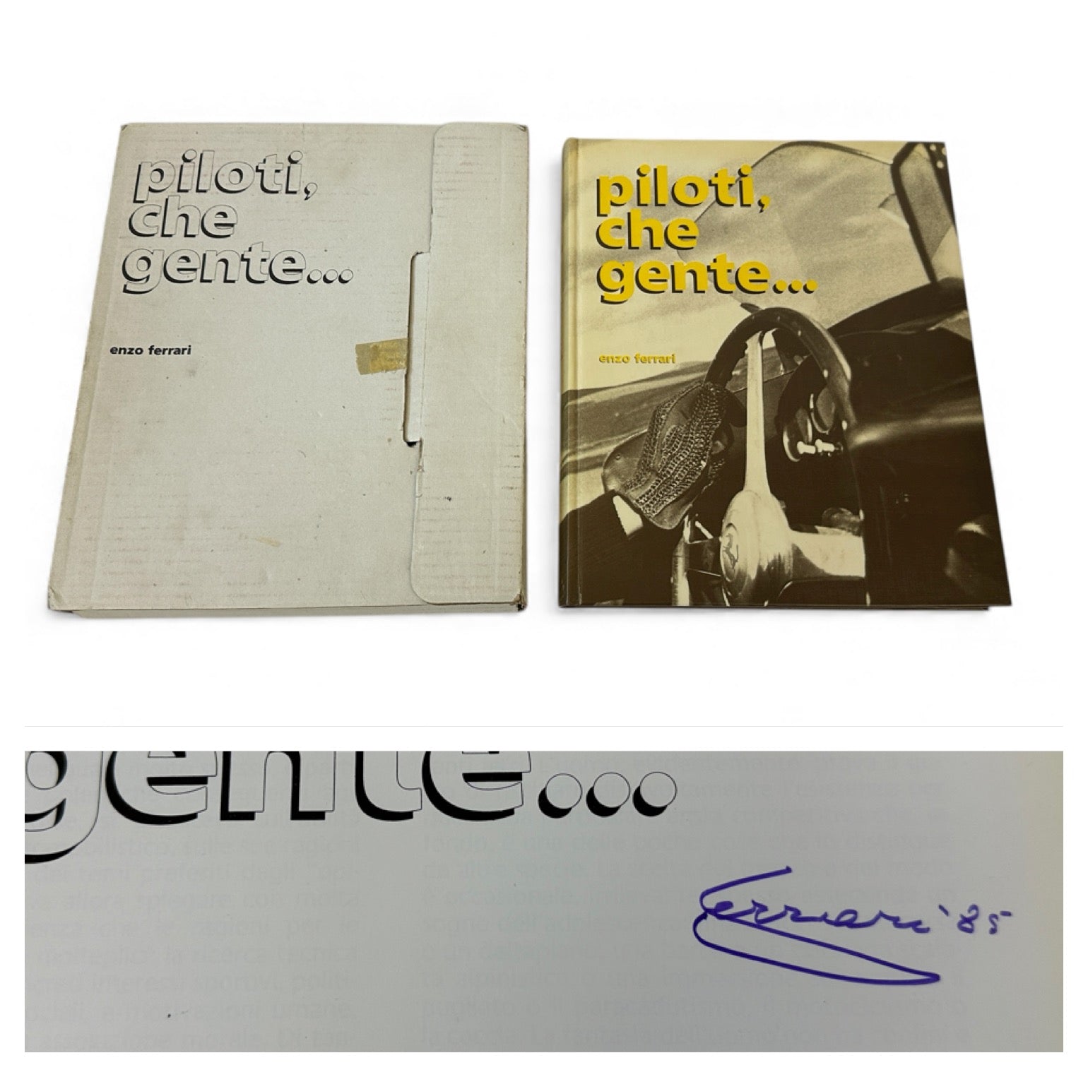 Piloti, Che Gente - Book By Enzo Ferrari - Hand-Signed - Autograph - First Edition 1983